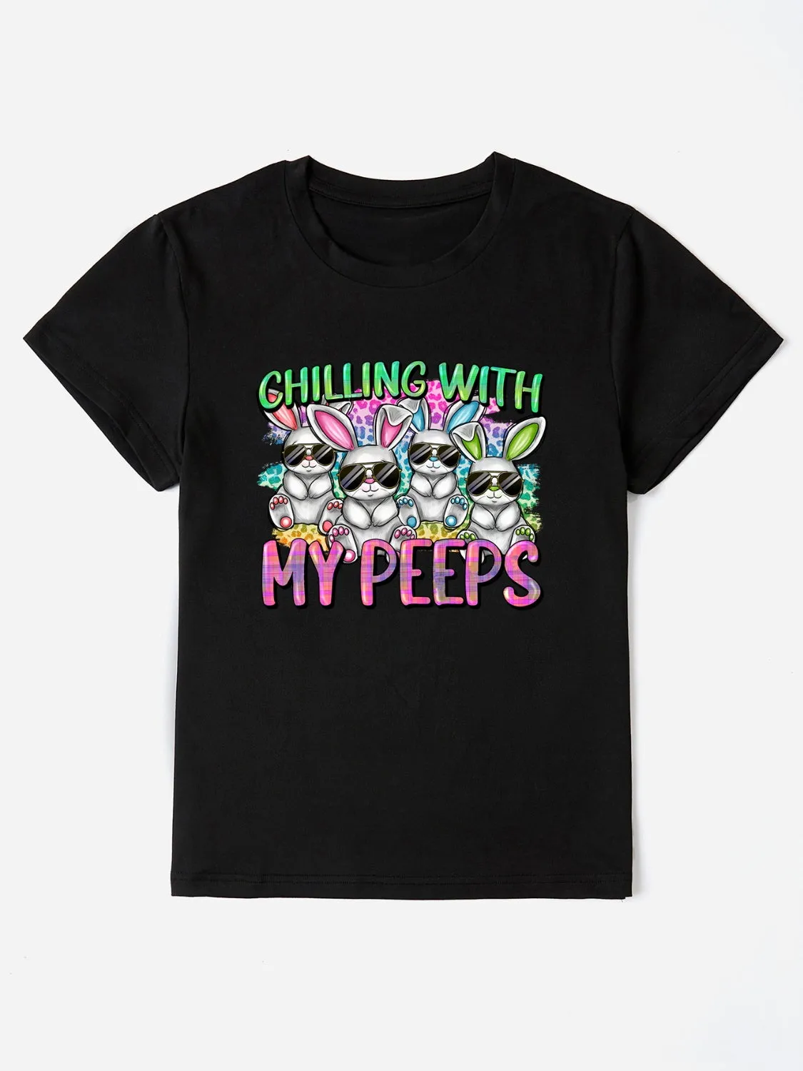Explore More Collection - CHILLING WITH MY PEEPS Round Neck T-Shirt